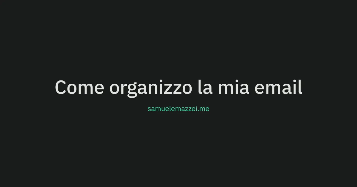 Come organizzo la mia email